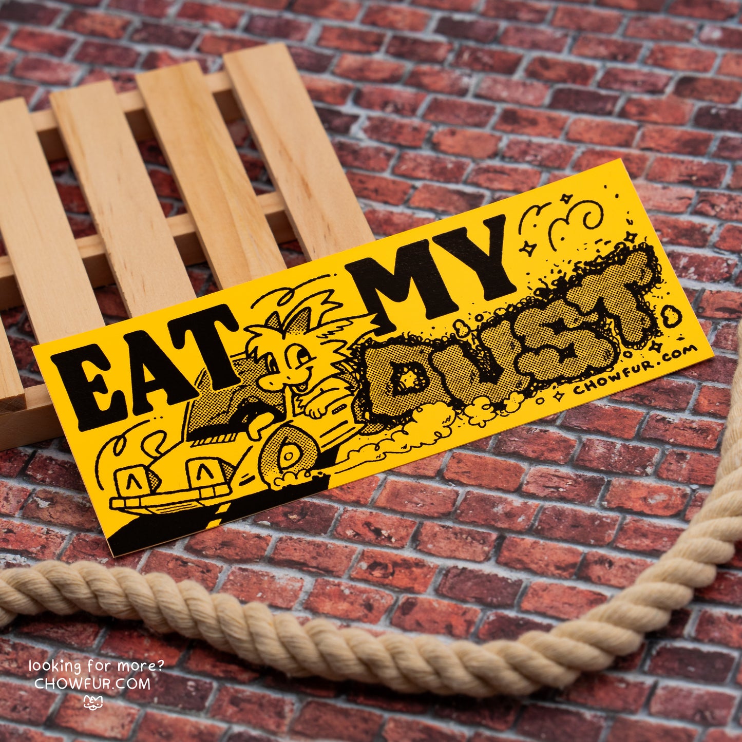 Eat My Dust Mini-Bumper Sticker