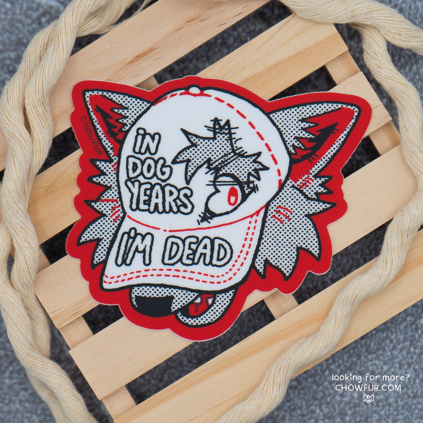 In Dog Years Sticker - $4 - Furry Sticker only from Chowfur.com - Shop now!