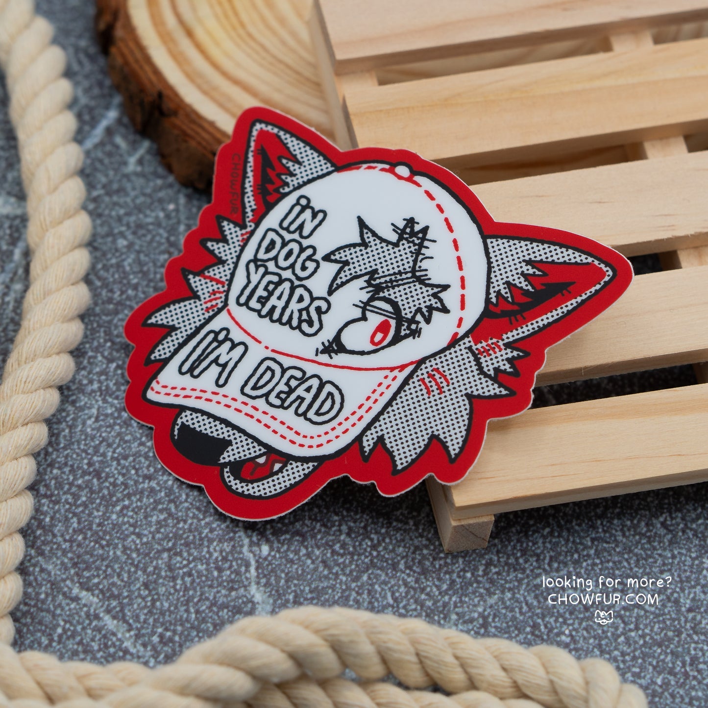 In Dog Years Sticker - $4 - Furry Sticker only from Chowfur.com - Shop now!