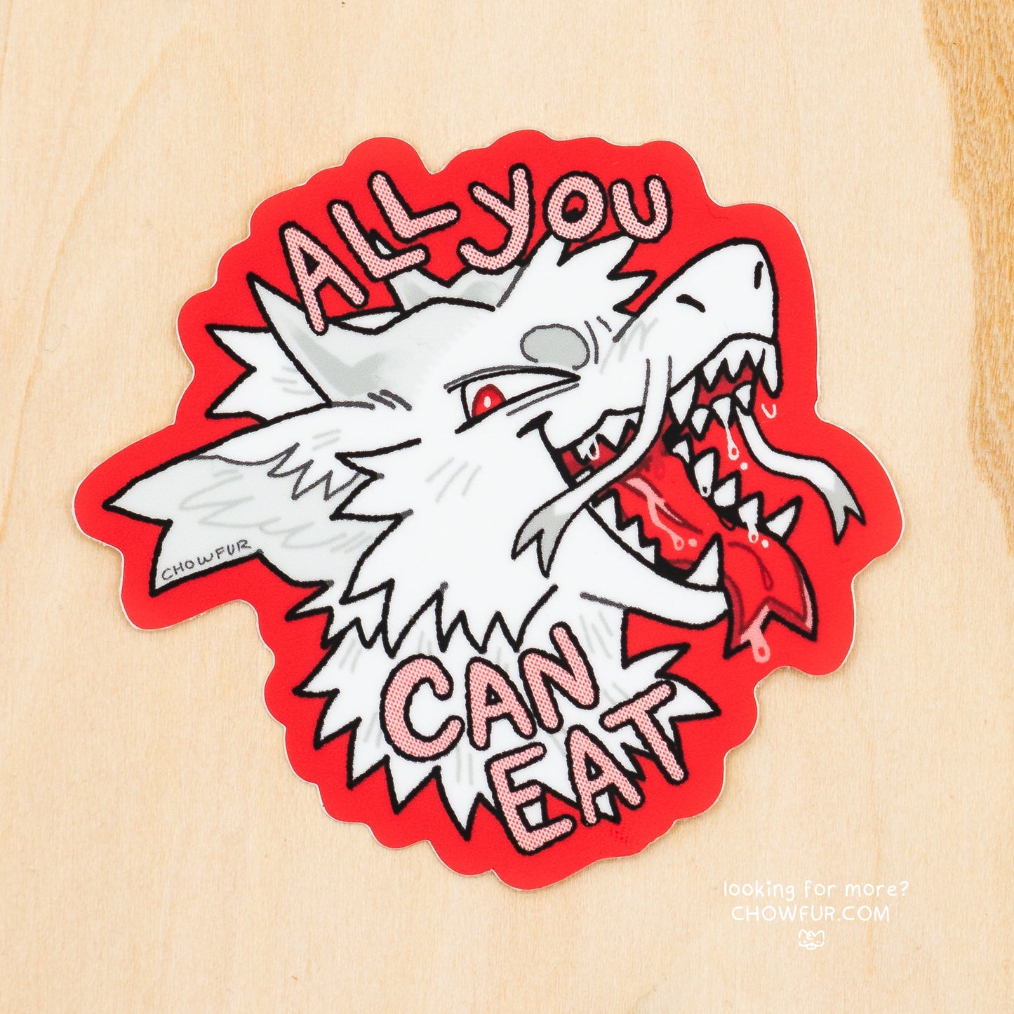 All You Can Eat Sticker - $4 - Furry Sticker only from Chowfur.com - Shop now!