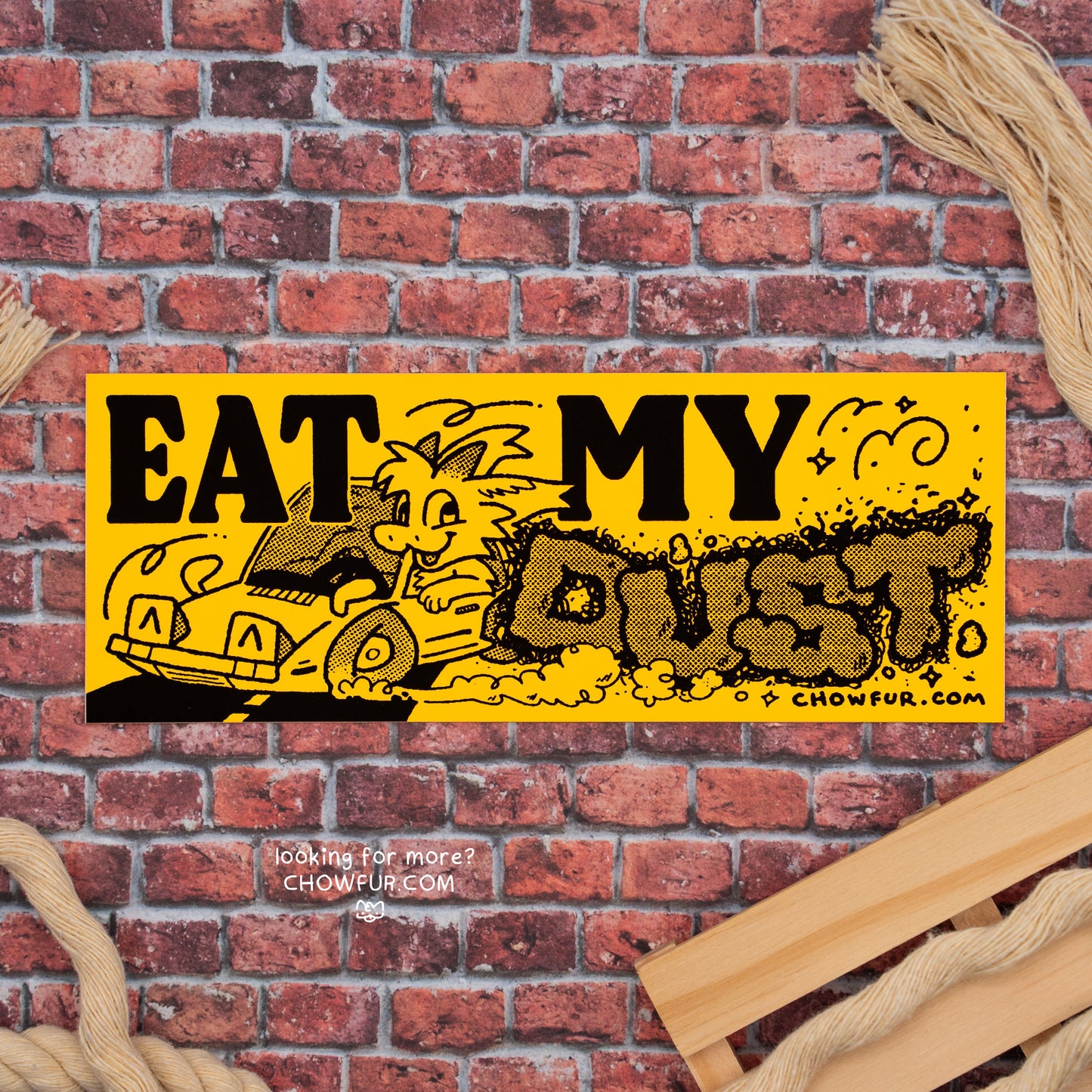 Eat My Dust Mini-Bumper Sticker