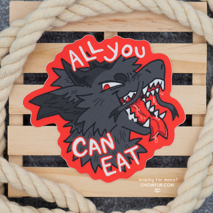 All You Can Eat Sticker - $4 - Furry Sticker only from Chowfur.com -  Shop now!