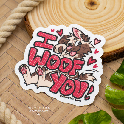 I Woof You Sticker