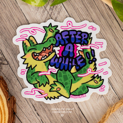 Dragon 'Gator After A While Sticker