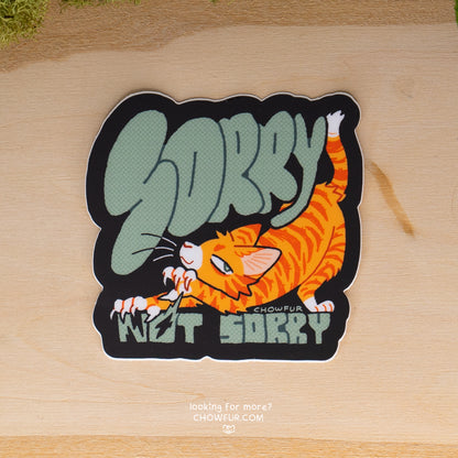 Sorry NOT Sorry - $4 - Furry Sticker only from Chowfur.com -  Shop now!